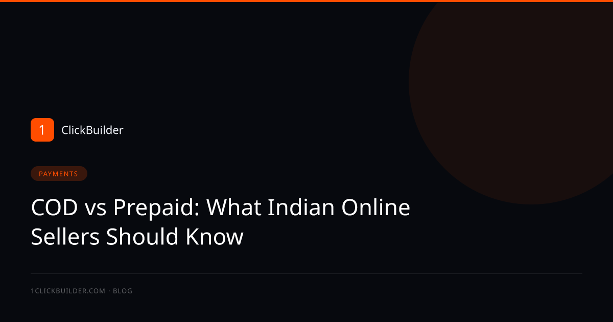 COD vs Prepaid: What Indian Online Sellers Should Know