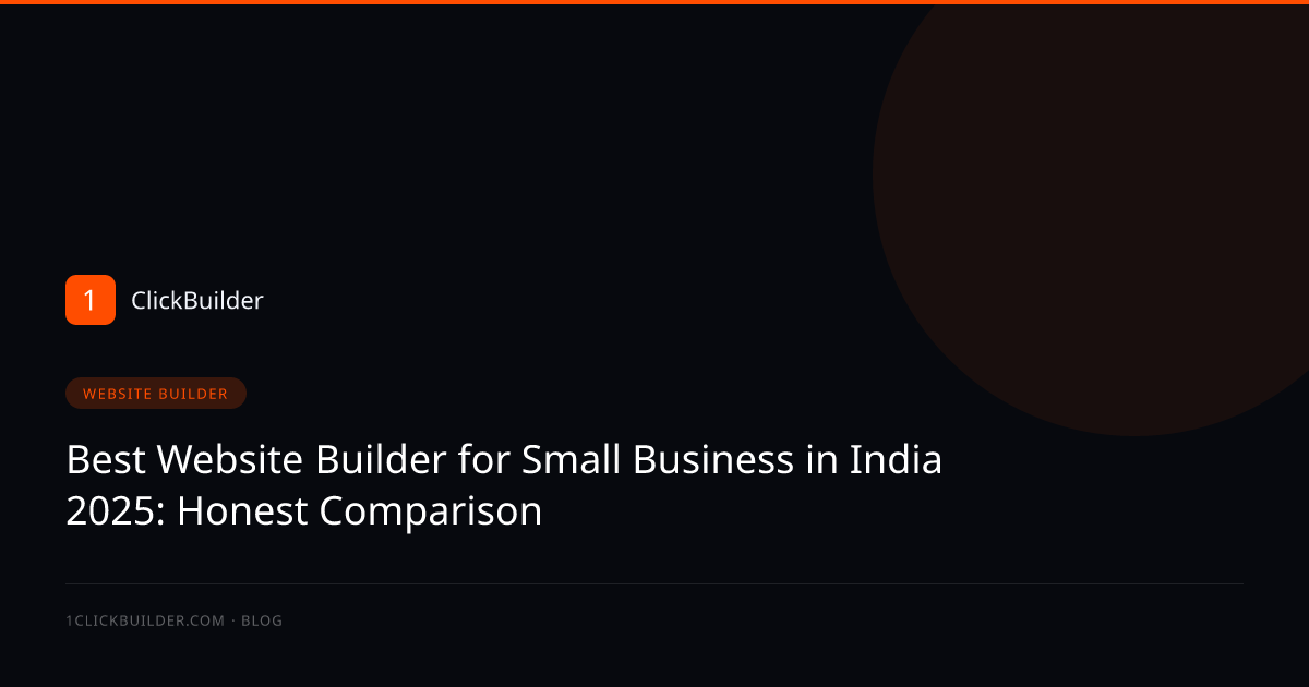 Best Website Builder for Small Business in India 2025: Honest Comparison